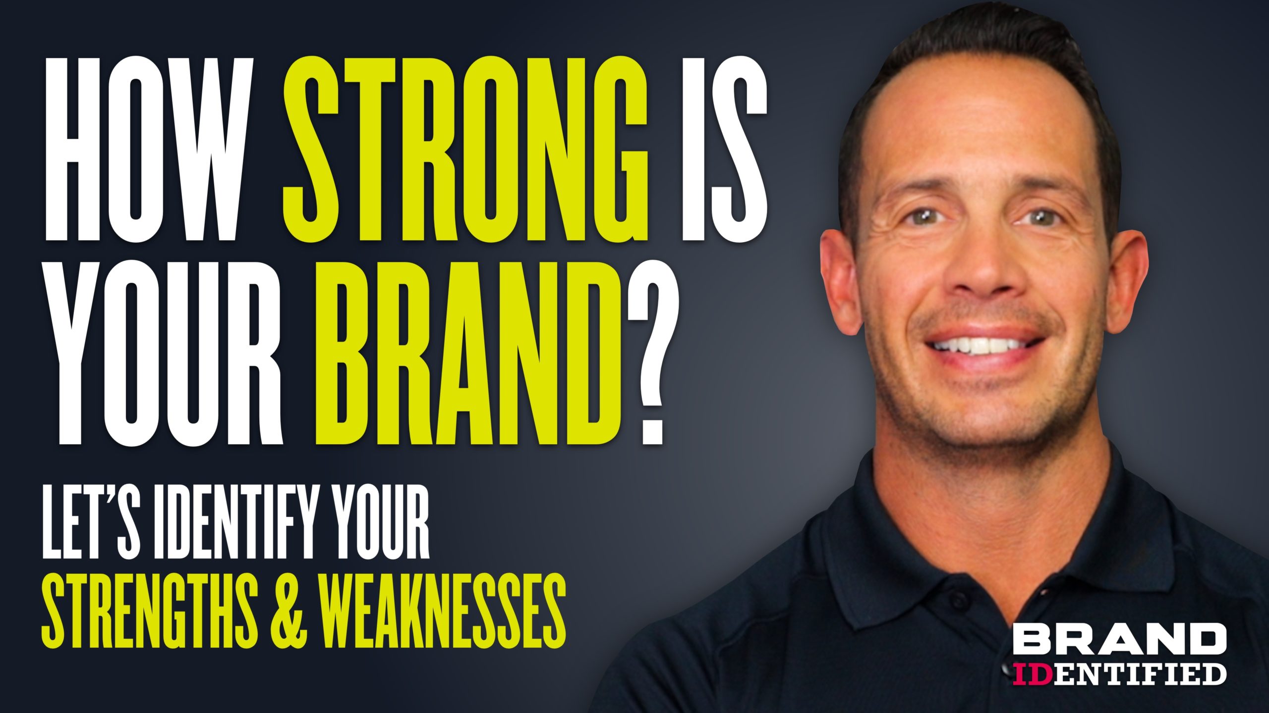 how-strong-is-your-brand-complete-a-brand-audit-brand-identified