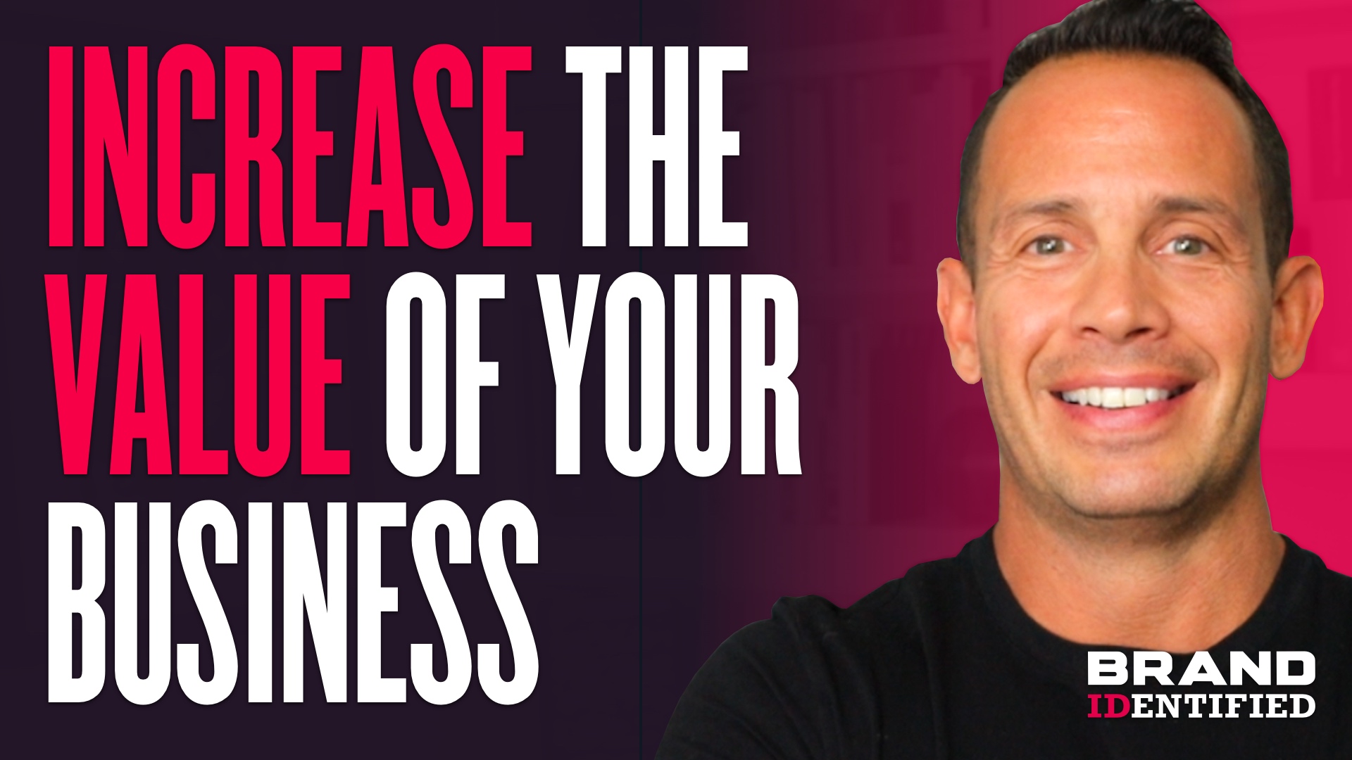 episode-5-increase-the-value-of-your-business-how-much-is-your-brand